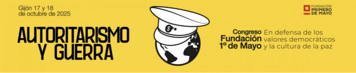 Congreso Autoritarismo y Guerra